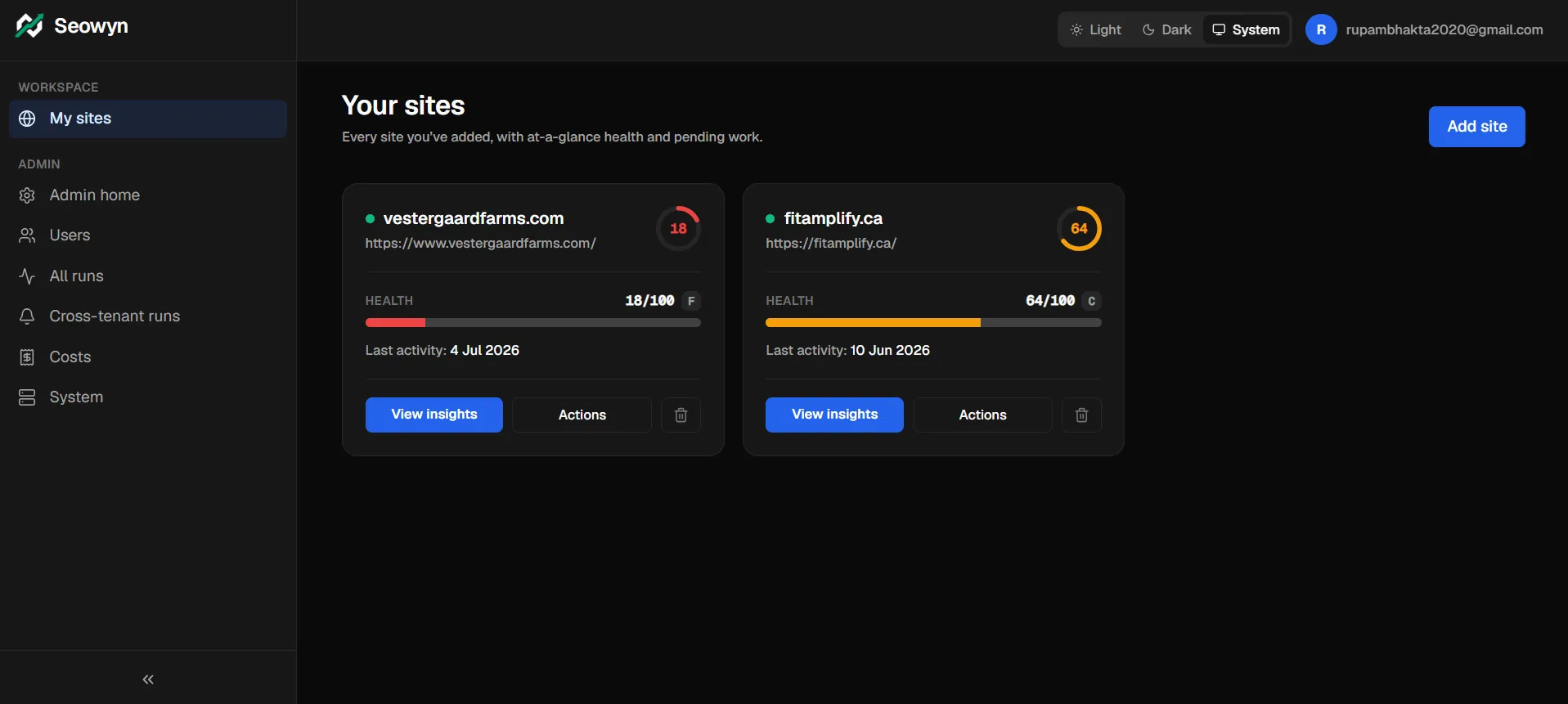 The workspace: every site you add, with an at-a-glance health score and the next actions waiting.